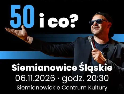Tomasz Karolak w stand-upie „50 i co?” w Siemianowicach Śląskich